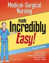 book Medical-Surgical Nursing Made Incredibly Easy!