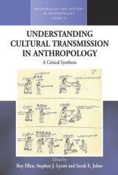 book Understanding Cultural Transmission in Anthropology: A Critical Synthesis