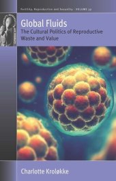 book Global Fluids: The Cultural Politics of Reproductive Waste and Value