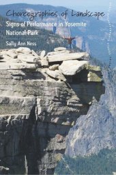 book Choreographies of Landscape: Signs of Performance in Yosemite National Park