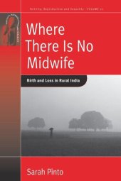 book Where There Is No Midwife: Birth and Loss in Rural India