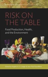 book Risk on the Table: Food Production, Health, and the Environment