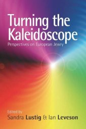 book Turning the Kaleidoscope: Perspectives on European Jewry