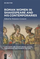 book Roman Women in Shakespeare and His Contemporaries