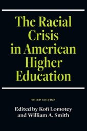 book The Racial Crisis in American Higher Education, Third Edition