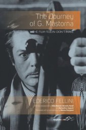 book The Journey of G. Mastorna: The Film Fellini Didn't Make