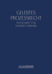 book Gelebtes Prozessrecht: Festschrift für Volkert Vorwerk