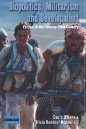 book Biopolitics, Militarism, and Development: Eritrea in the Twenty-First Century