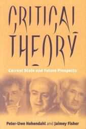 book Critical Theory: Current State and Future Prospects