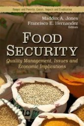 book Food Security: Quality Management, Issues and Economic Implications: Quality Management, Issues and Economic Implications