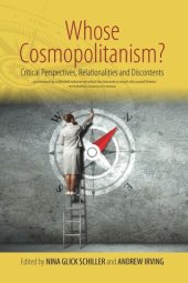 book Whose Cosmopolitanism?: Critical Perspectives, Relationalities and Discontents