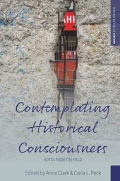 book Contemplating Historical Consciousness: Notes from the Field