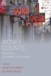 book Money Counts: Revisiting Economic Calculation