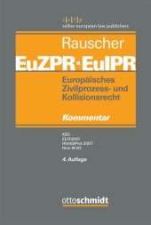 book Europäisches Zivilprozess- und Kollisionsrecht EuZPR/EuIPR. Band V Europäisches Zivilprozess- und Kollisionsrecht EuZPR/EuIPR, Band V: KSÜ, EU-ErbVO, HUntStProt 2007, Rom III-VO