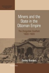 book Miners and the State in the Ottoman Empire: The Zonguldak Coalfield, 1822-1920