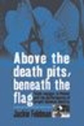 book Above the Death Pits, Beneath the Flag: Youth Voyages to Poland and the Performance of Israeli National Identity