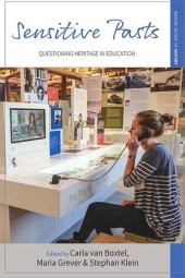 book Sensitive Pasts: Questioning Heritage in Education