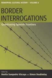 book Border Interrogations: Questioning Spanish Frontiers