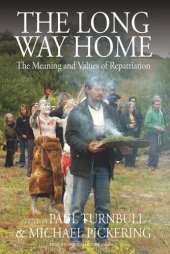 book The Long Way Home: The Meaning and Values of Repatriation