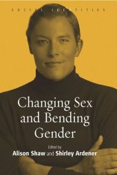 book Changing Sex and Bending Gender