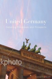 book United Germany: Debating Processes and Prospects