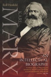 book Karl Marx: An Intellectual Biography