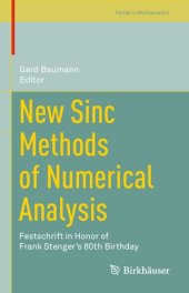 book New Sinc Methods of Numerical Analysis: Festschrift in Honor of Frank Stenger's 80th Birthday (Trends in Mathematics)