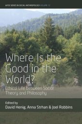 book Where is the Good in the World?: Ethical Life between Social Theory and Philosophy