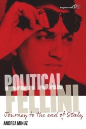 book Political Fellini: Journey to the End of Italy