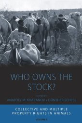 book Who Owns the Stock?: Collective and Multiple Property Rights in Animals