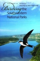 book Birding the Southwestern National Parks