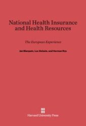 book National Health Insurance and Health Resources: The European Experience