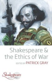 book Shakespeare and the Ethics of War