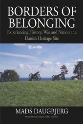 book Borders of Belonging: Experiencing History, War and Nation at a Danish Heritage Site