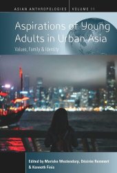 book Aspirations of Young Adults in Urban Asia: Values, Family, and Identity