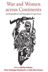 book War and Women across Continents: Autobiographical and Biographical Experiences