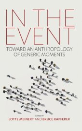 book In the Event: Toward an Anthropology of Generic Moments