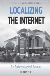 book Localizing the Internet: An Anthropological Account