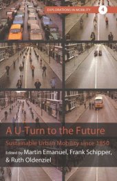 book A U-Turn to the Future: Sustainable Urban Mobility since 1850