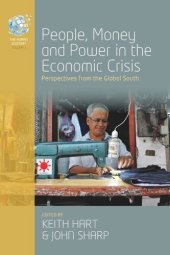 book People, Money and Power in the Economic Crisis: Perspectives from the Global South