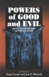 book Powers of Good and Evil: Social Transformation and Popular Belief