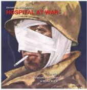 book Hospital at War: The 95th Evacuation Hospital in World War II