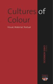 book Cultures of Colour: Visual, Material, Textual