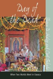 book Day of the Dead: When Two Worlds Meet in Oaxaca