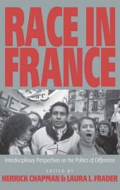 book Race in France: Interdisciplinary Perspectives on the Politics of Difference