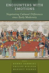 book Encounters with Emotions: Negotiating Cultural Differences since Early Modernity