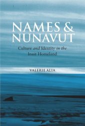 book Names and Nunavut: Culture and Identity in the Inuit Homeland