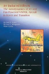 book Jet-Induced Effects: The Aerodynamics of Jet- and Fan-Powered V/STOL Aircraft in Hover and Transition