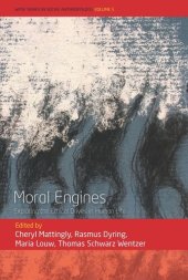 book Moral Engines: Exploring the Ethical Drives in Human Life