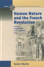 book Human Nature and the French Revolution: From the Enlightenment to the Napoleonic Code